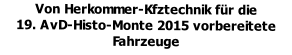 Von Herkommer-Kfztechnik für die 
19. AvD-Histo-Monte 2015 vorbereitete Fahrzeuge